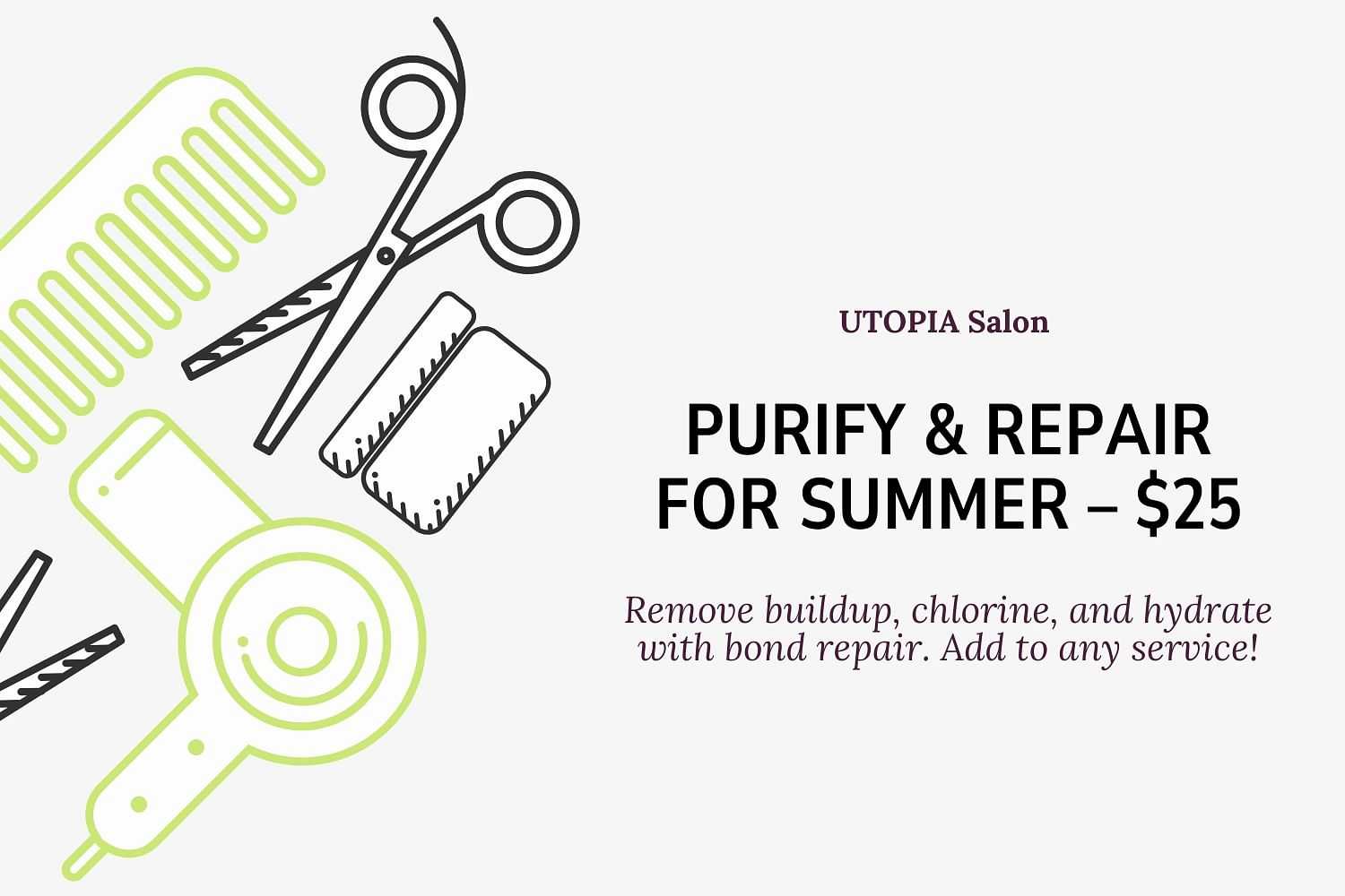 Salon offer: Hair treatment for $25 includes buildup removal and hydration. Scissors and comb.
